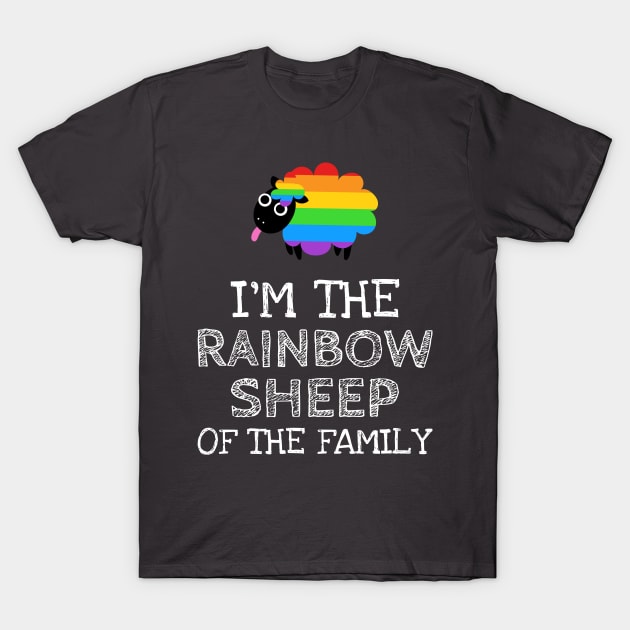 LGBTQ - I am the rainbow sheep in my family - Funny pride gift T-Shirt by Anonic